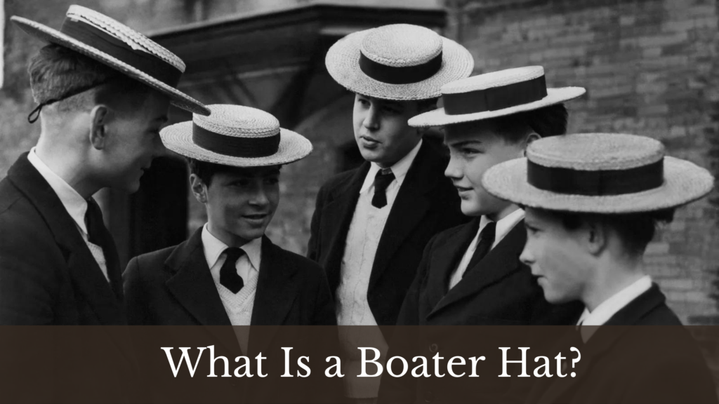 What is a Boater Hat?