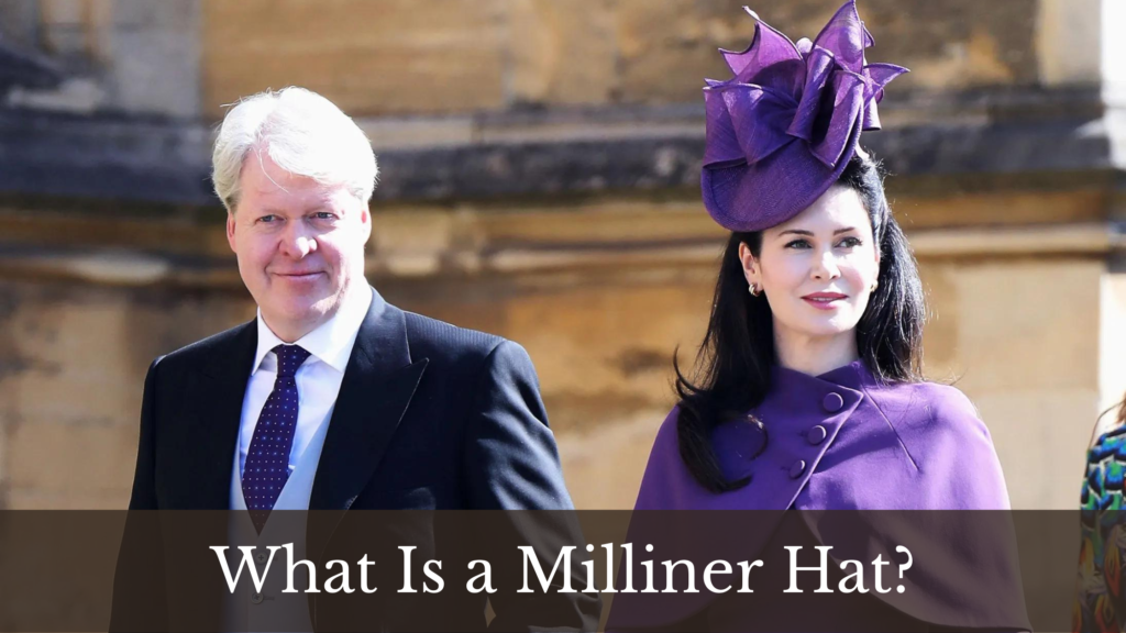 What is a Milliner Hat