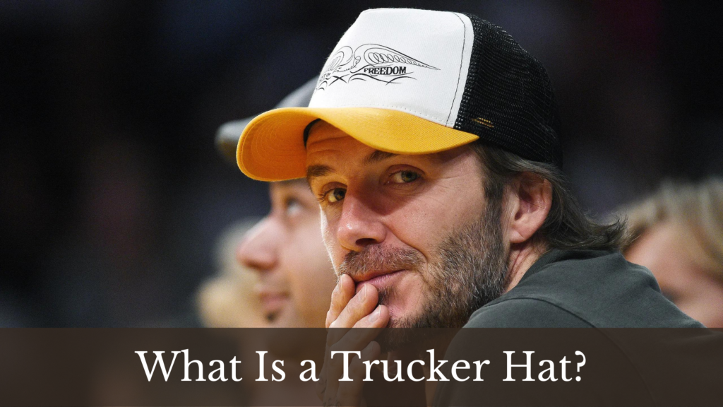 What is a Trucker Hat